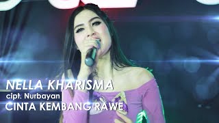 Nella Kharisma - Cinta Kembang Rawe 
