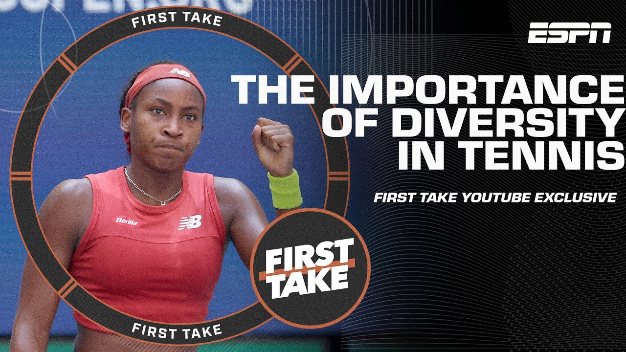 The IMPORTANCE of diversity in tennis 🎾 First Take YouTube Exclusive