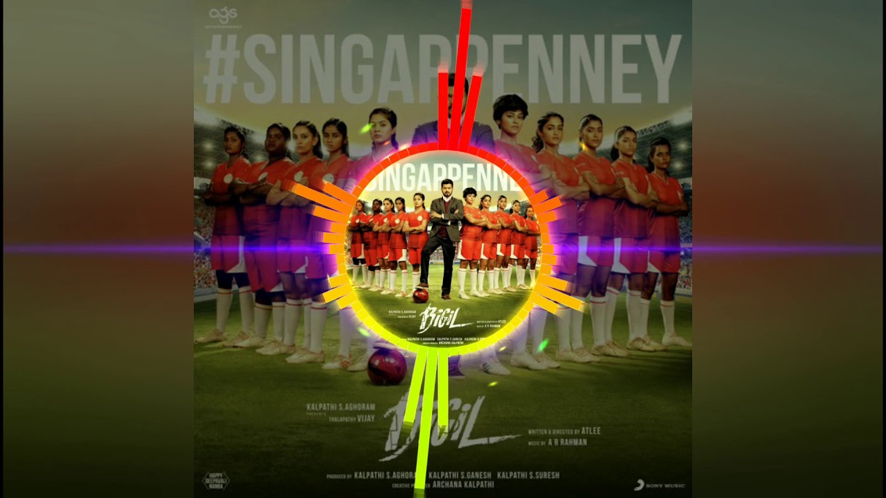 Bigil   Singappenney Bass Boosted Song