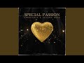Special passion