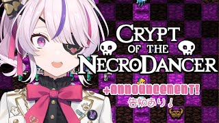 Rhythm Roguelike? + announcement at end!! Crypt of the NecroDancer【Maria Marionette | NIJISANJI EN】