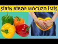 Bir şirin bibər yüz dərmandan yaxşı imiş - TAM İSTƏDİYİNİZ ŞEY