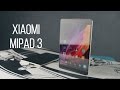 Xiaomi MiPad 3 2017 обзор, отзыв. Сравнение с Xiaomi Mi Pad 2.
