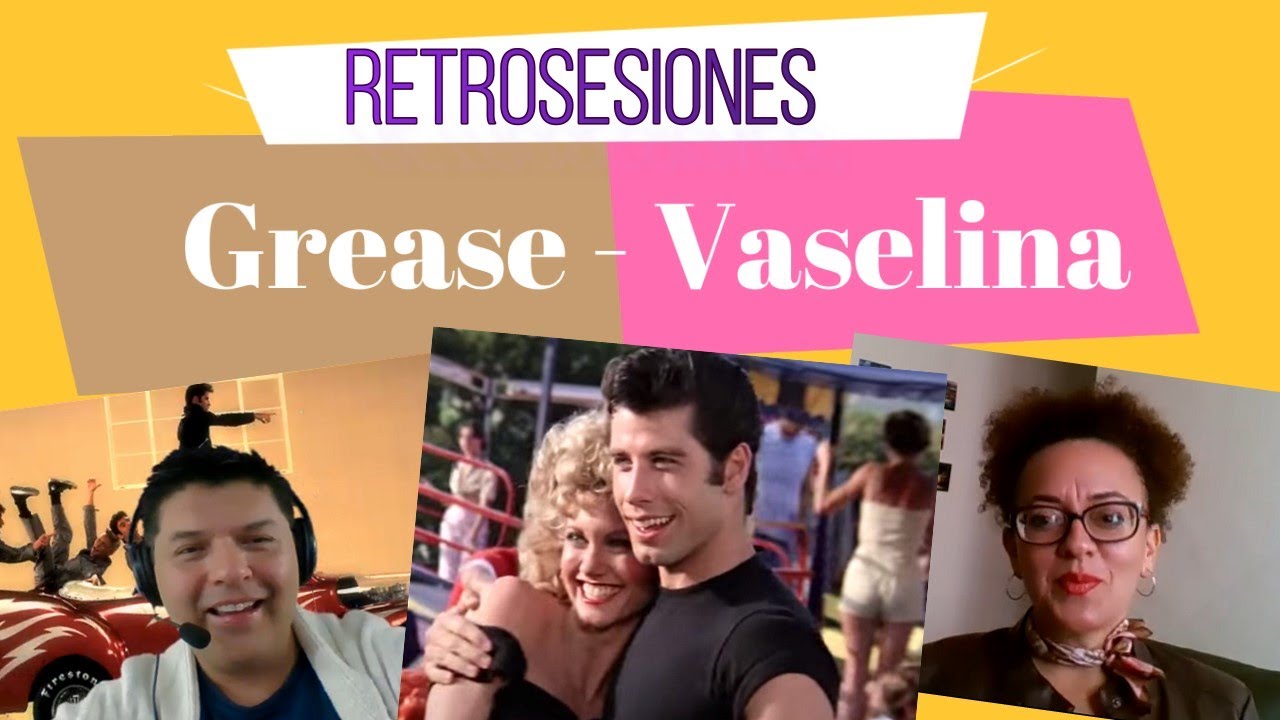 Grease Vaselina Retrosesion20 YouTube