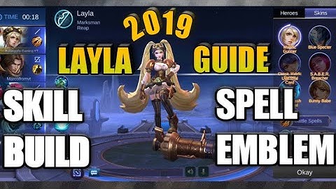 Layla Best Guide Skills Build Emblem 2019 | Latest Guide - Mobile Legends