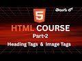 HTML course PART-2 || IMAGE Tags Explanation || Telugu || LEARN WEB CODE ||