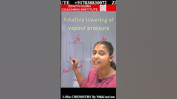 1 MIN CHEM  032 ll RELATIVE LOWERING OF VAPOUR PRESSURE ll  BY NIKKI MA