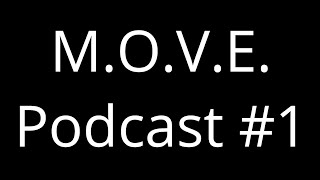 M.O.V.E. Podcast #1 ~ The Price of Going into the Unknown - Ideas About Insight (unique & relatable)