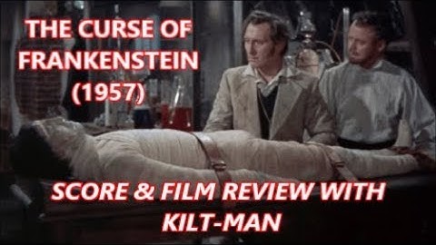 THE CURSE OF FRANKENSTEIN (1957) SCORE BY JAMES BERNARD, TADLOW MUSIC RELEASE WITH KILT-MAN!