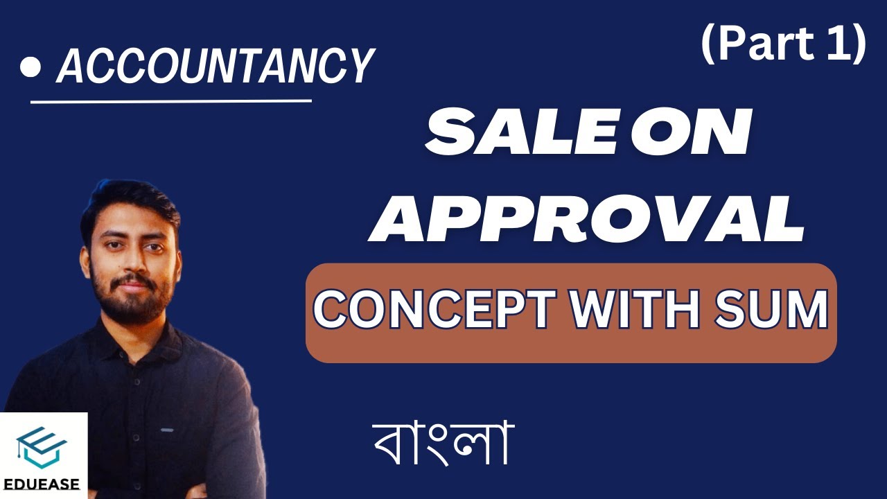 sale-on-approval-in-bengali-part-1-for-bcom-mcom-ca-cma