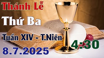 Thánh Lễ Trực Tuyến 4:30 Hôm nay | Thứ Ba Tuần XIV Mùa Thường Niên 8/7/ 2025 Trực Tiếp