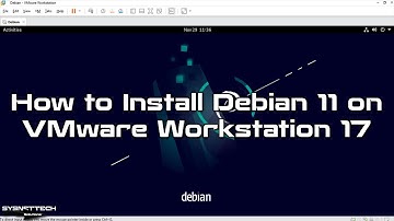 How to Install Debian 11 on VMware Workstation 17 | SYSNETTECH Solutions