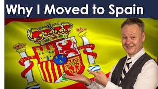 Why I moved to Spain. Huge TAX Savings & More☀
