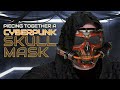 Piecing Together a Cyberpunk Skull Mask