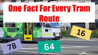 1 Fact For Every Melbourne Tram Route