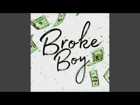 BROKE BOY (feat. RuS.DeeT)