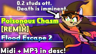 []REMIX[] Poisonous Chasm - Flood Escape 2