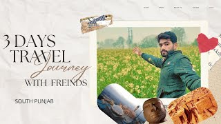 Travel vlog - "From Lahore to Harappa: Exploring Pakistanโs Hidden Gems and Ancient civilizations " Travel vlog