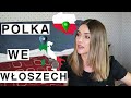 Historia mojej emigracji do WŁOCH -plusy i minusy| POLKA WE WŁOSZECH | polish