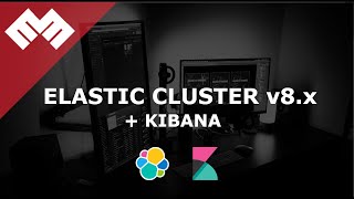 Setup Elasticsearch Cluster   Kibana 8.x