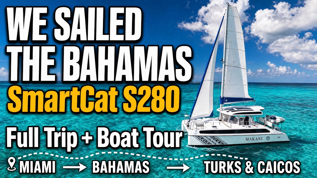⁣We Sailed the Bahamas on a Smart Cat S280 'MAKANI' — Full Trip + Boat Tour