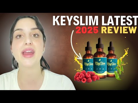 The Precise Keyslim Drops Reviews – Keyslim Drops Dietary Sppluement – Does it really works?