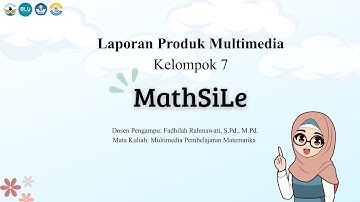 Tutorial Multimedia MathSile_Kelompok 7