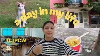 A Day in My Life at IPCW, Delhi University 🎓
