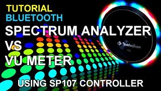 Tutorial Bluetooth Spectrum Analyzer VS VU meter Using SP107E Music Controller