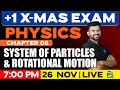 Plus One Physics | Chapter 6 System Of Particles & rotational motion | 7:00PM Live | MS SOLUTIONS