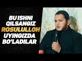 Rosululloh uyingizda bo&#39;ladilar | Sardor domla