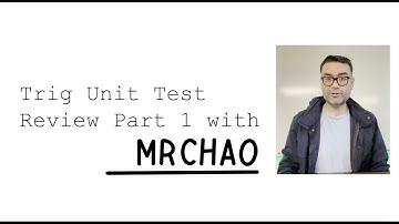 Trigonometry Unit Test Review with Mr. Chao Part 1 (Algebra, Integrated Mathematics, Common Core)