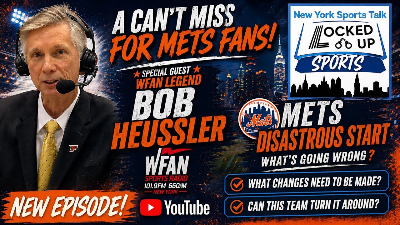 WFAN Legend  Bob Heussler on Mets Disaster Start, Mendoza’s Future & Who’s Really to Blame