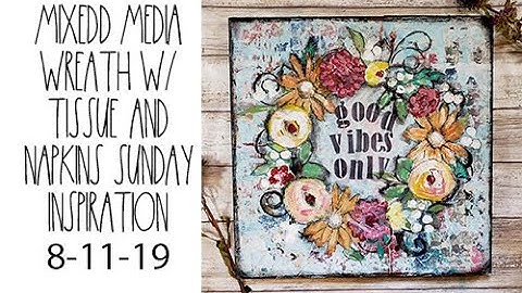 Good vibes only mixed media Sunday inspiration 8 11 19