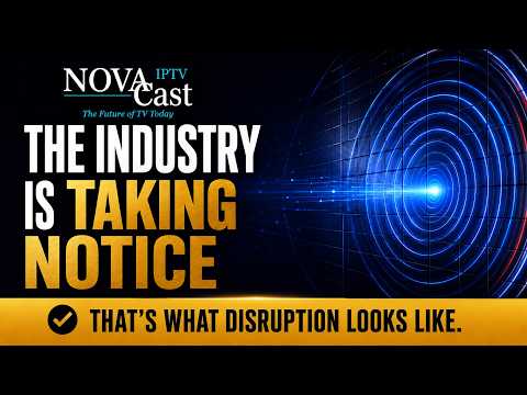 NovaCast IPTV Explained: The Streaming Industry Disruptor