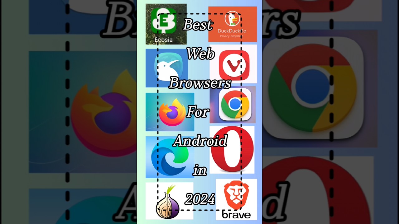 Best Web Browsers For Android in 2024.#best #browsers #top #android #ios @MisterV456 #information