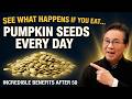 What Really Happens When You Eat Pumpkin Seeds Every Day After 50 | Dr. William Li