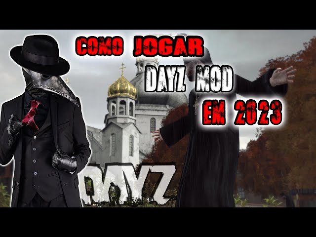 DAYZ GRÁTIS - COMO BAIXAR O DAYZ - Baixar e jogar DayZ em 2024 Atualizado 