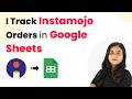I Track Instamojo Orders in Google Sheets Automatically 😱