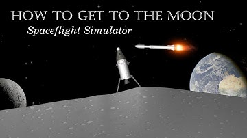 How to land on the Moon in Spaceflight Simulator