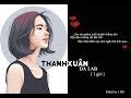 Thanh Xuân ♫ ♪ - Da LAB [1HOUR] #©1Giờ.