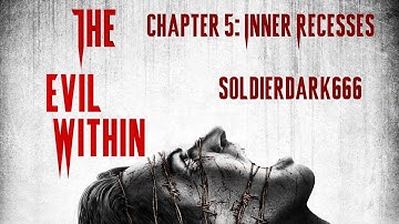 The Evil Within - Chapter 5: Inner Recesses Boss Fight