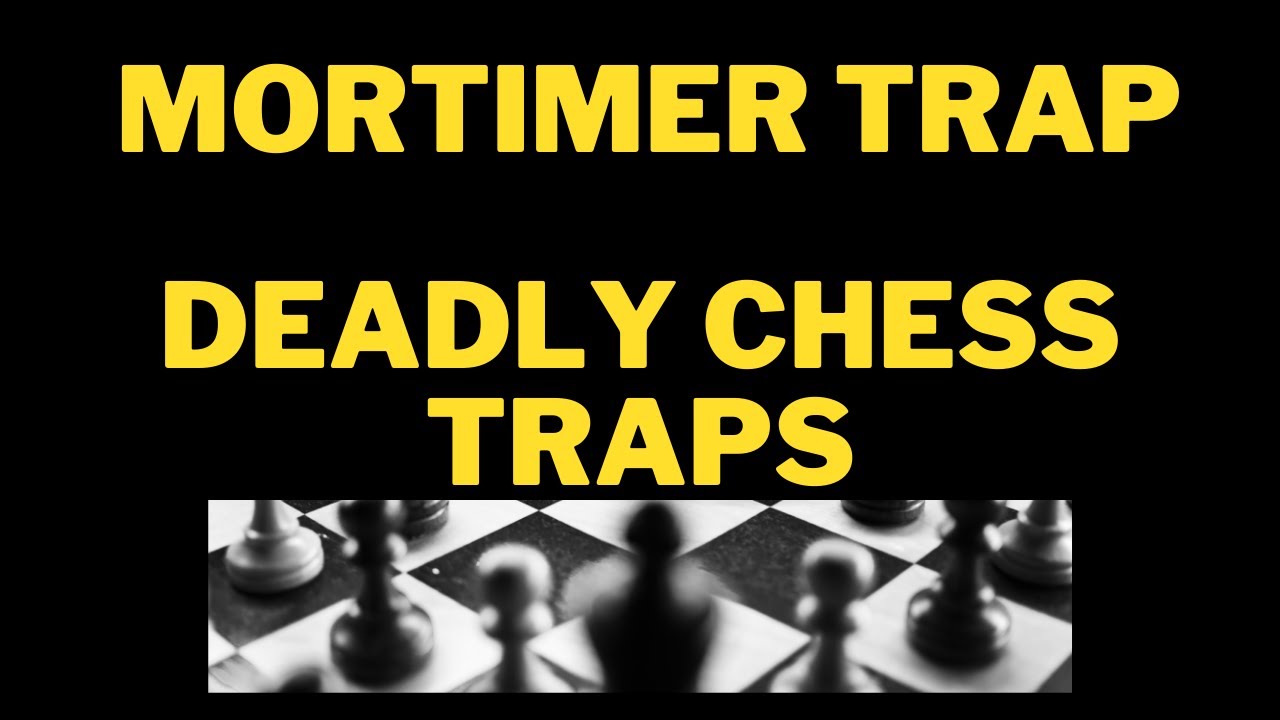 Mortimer Trap: Ruy Lopez/Berlin Defense - TheChessWorld