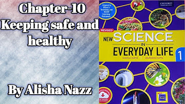 Science ||Class- 1|| ||Chapter-10 KEEPING SAFE AND HEALTHY|| Part-2