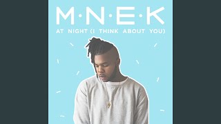 At Night (I Think About You) - MNEK