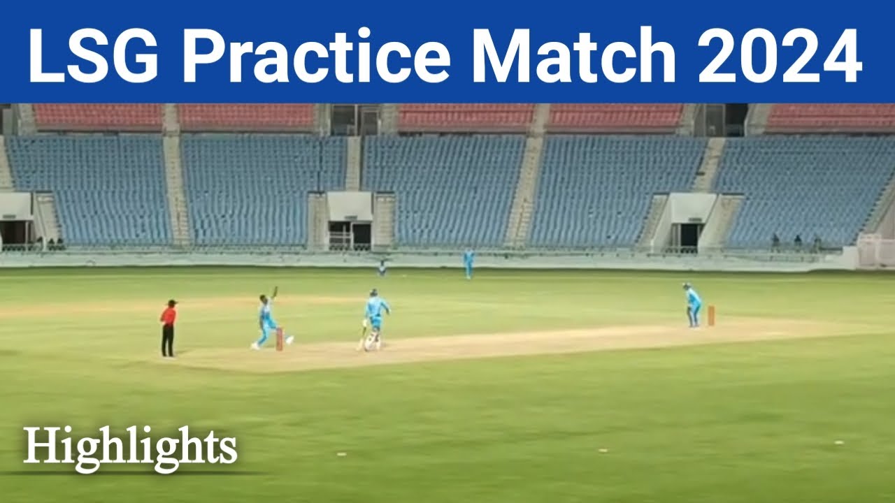 Lucknow Super Giants Practice Match 2024 | LSG Practice Match 2024 Highlights | LSG Practice Camp