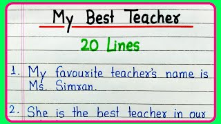 20 lines on my best teacher in English | My best teacher essay 20 lines