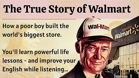 The Success Story of Walmart || Learn English Through Story Level 3 🔥 || Improve Your English ✅️ 