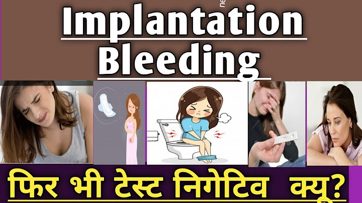 I think i had implantation bleeding but negative test