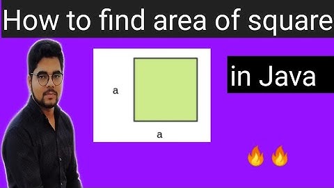How to find area of square in java